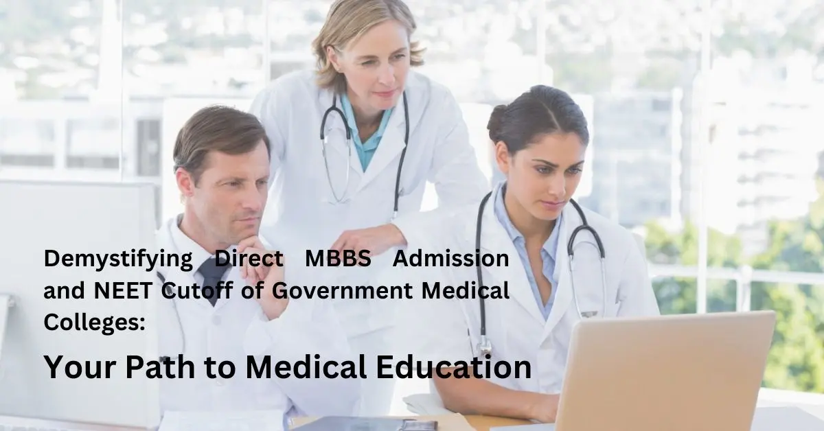 NEET Cutoff of Government Medical Colleges