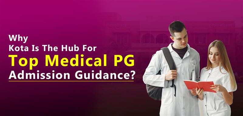Medical PG Admission Consultant in Kota